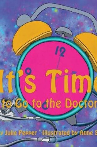 Cover of It's Time to Go to the Doctor