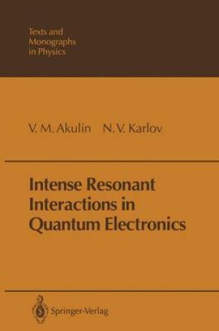 Cover of Intensive Resonant Interactions in Quantum Electronics