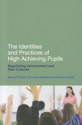 Book cover for The Identities and Practices of High Achieving Pupils