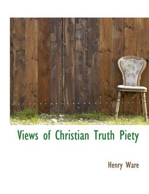 Book cover for Views of Christian Truth Piety
