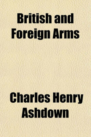 Cover of British and Foreign Arms