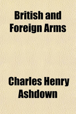 Book cover for British and Foreign Arms