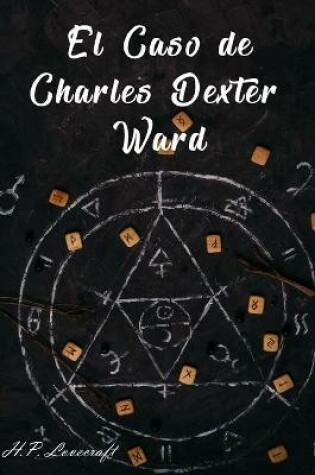 Cover of El Caso de Charles Dexter Ward