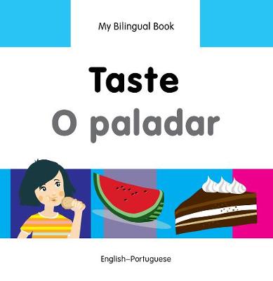 Book cover for My Bilingual Book -  Taste (English-Portuguese)