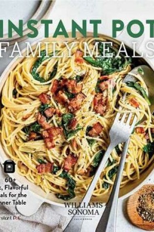 Cover of Instant Pot Family Meals