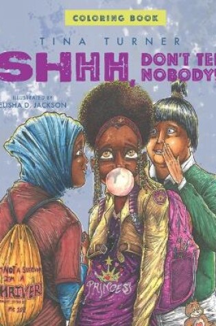 Cover of Shhh, Don't Tell Noboby!