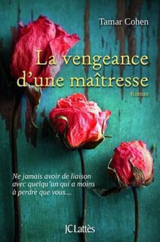 Cover of La Vengeance D'Une Maitresse