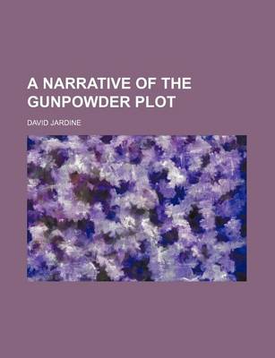 Book cover for A Narrative of the Gunpowder Plot