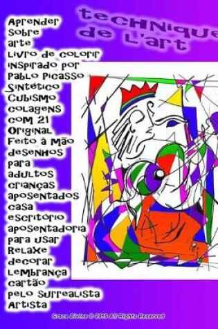 Cover of Aprender sobre arte livro de colorir inspirado por Pablo Picasso Sintético Cubismo colagens com 21 Original feito à mão desenhos para adultos crianças aposentados casa escritório aposentadoria para usar Relaxe decorar lembrança cartão