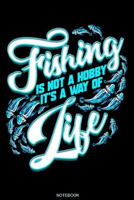 Book cover for Fishing Is Not A Hobby