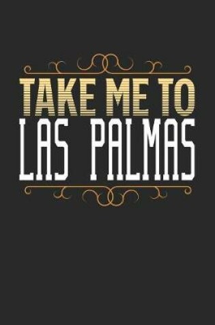 Cover of Take Me To Las Palmas