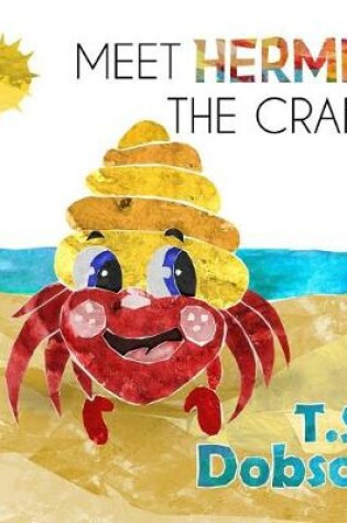 Cover of Meet Hermit the Crab