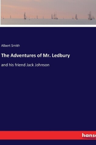 Cover of The Adventures of Mr. Ledbury