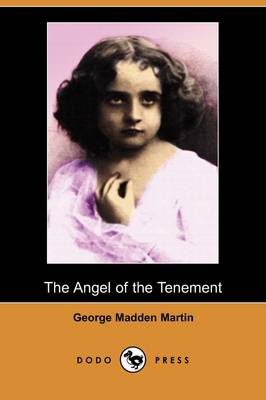 Book cover for The Angel of the Tenement (Dodo Press)