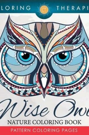 Cover of Wise Owl Nature Coloring Book