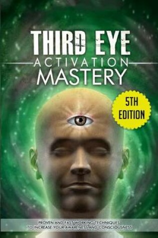 Cover of Third Eye Activation Mastery