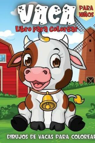 Cover of Vaca Libro Para Colorear