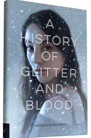 Cover of A History of Glitter and Blood