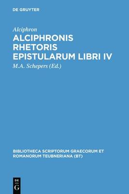 Book cover for Alciphronis Rhetoris Epistularum Libri IV