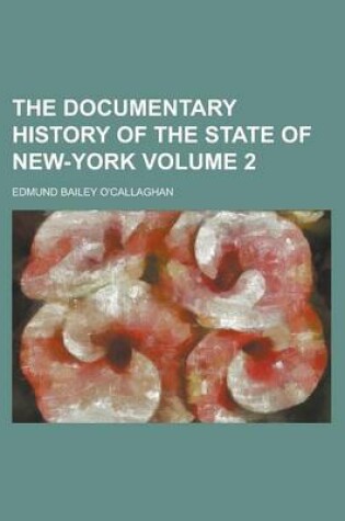 Cover of The Documentary History of the State of New-York Volume 2