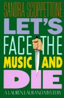 Book cover for Let's Face the Music and Die a Lauren Laurano Mystery