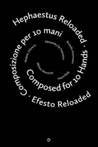 Cover of Hephaestus Reloaded / Efesto Reloaded