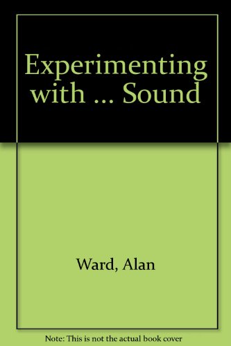 Book cover for Experimenting with ... Sound