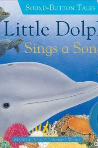 Cover of Little Dolphin Sings a Song