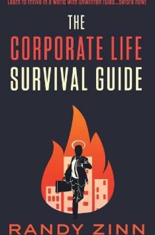 Cover of The Corporate Life Survival Guide