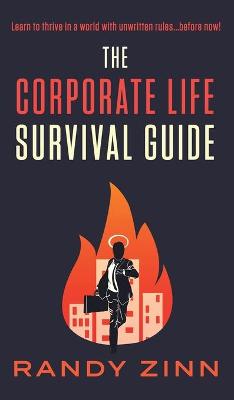 Cover of The Corporate Life Survival Guide