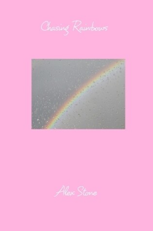 Cover of Chasing Rainbows