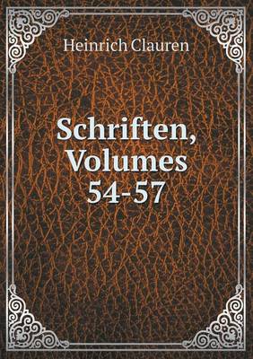 Book cover for Schriften, Volumes 54-57