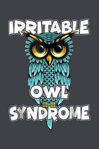 Cover of Irritable owl syndrome