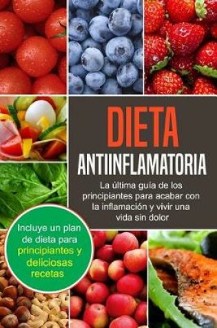 Cover of Dieta Antiinflamatoria, En Espanol