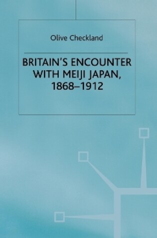 Cover of Britain's Encounter with Meiji Japan, 1868-1912