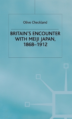 Book cover for Britain's Encounter with Meiji Japan, 1868-1912