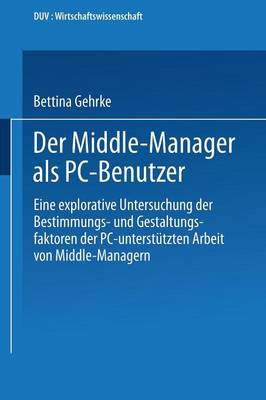 Book cover for Der Middle-Manager ALS PC-Benutzer