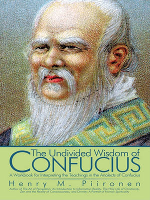 Book cover for The Undivided Wisdom of Confucius