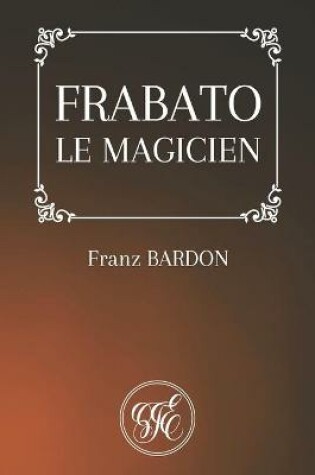 Cover of Frabato Le Magicien