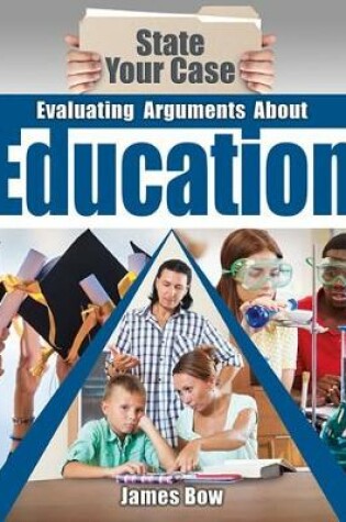 Cover of Evaluating Arguments About Education