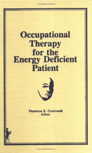 Book cover for Occupational Therapy for the Energy Deficient Patient