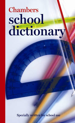 Book cover for Chambers School Dictionary