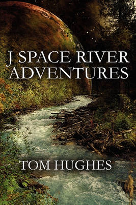 Book cover for J Space River Adventures