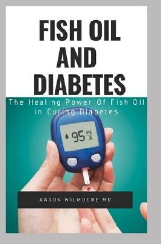 Cover of Fish Oil and Diabetes