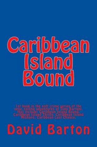 Cover of Caribbean Island Bound