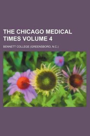 Cover of The Chicago Medical Times Volume 4