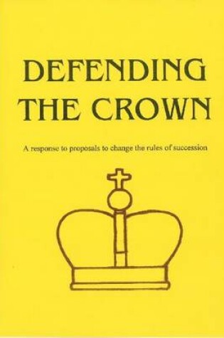 Cover of Defending the Crown