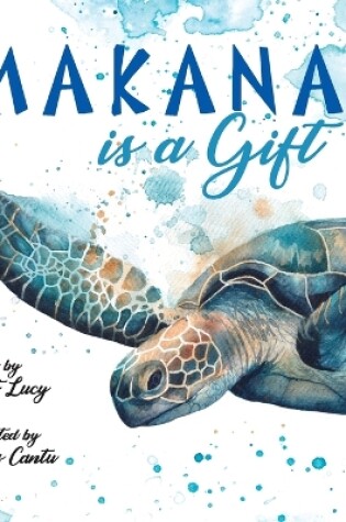 Cover of MAKANA is a Gift