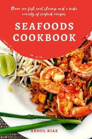 Cover of Seafoods Cookbook