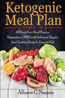 Book cover for Ketogenic Meal Plan- 2 books in 1